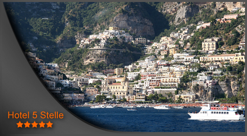 Hotel 5 Stelle a Positano Alberghi a cinque Stelle a Positano - Webstarhotel.com